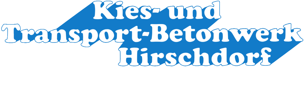 Kies- und Transport-Betonwerk Hirschdorf Gmbh & Co. KG